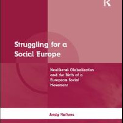 Struggling for a Social Europe Struggling for a Social Europe