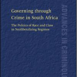 Governing through Crime in South Africa Governing through Crime in South Africa