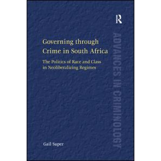 Governing through Crime in South Africa Governing through Crime in South Africa