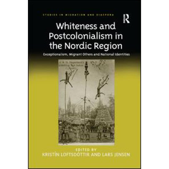 Whiteness and Postcolonialism in the Nordic Region