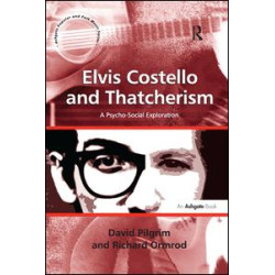 Elvis Costello and Thatcherism Elvis Costello and Thatcherism