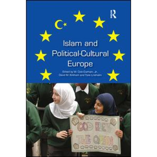 Islam and Political-Cultural Europe Islam and Political-Cultural Europe