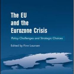 The EU and the Eurozone Crisis The EU and the Eurozone Crisis