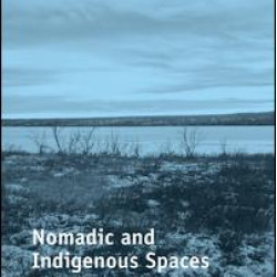 Nomadic and Indigenous Spaces Nomadic and Indigenous Spaces