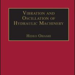 Vibration and Oscillation of Hydraulic Machinery