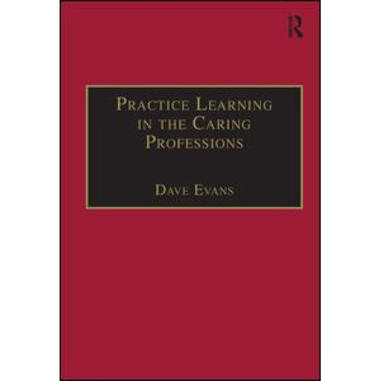 Practice Learning in the Caring Professions