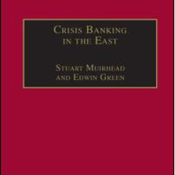 Crisis Banking in the East