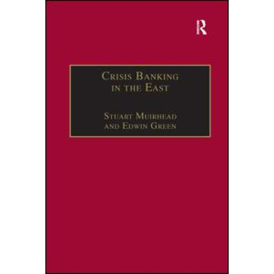Crisis Banking in the East