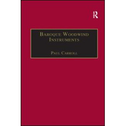 Baroque Woodwind Instruments Baroque Woodwind Instruments
