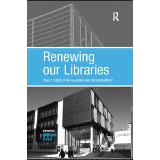 Renewing our Libraries Renewing our Libraries