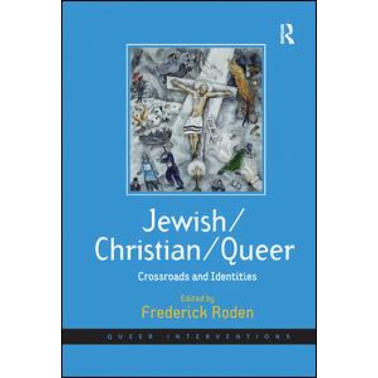 Jewish/Christian/Queer Jewish/Christian/Queer