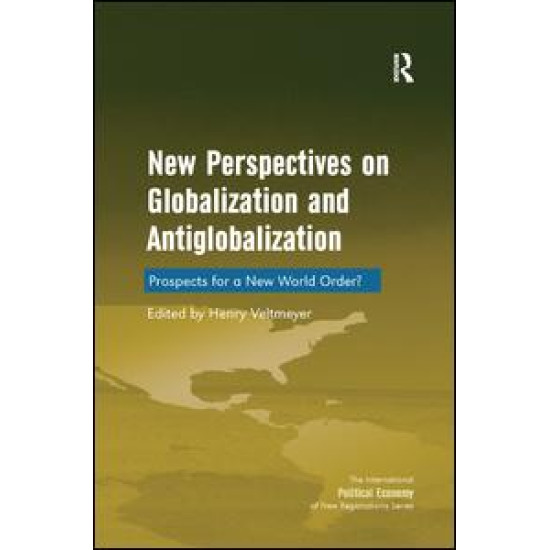 New Perspectives on Globalization and Antiglobalization New Perspectives on Globalization and Antiglobalization