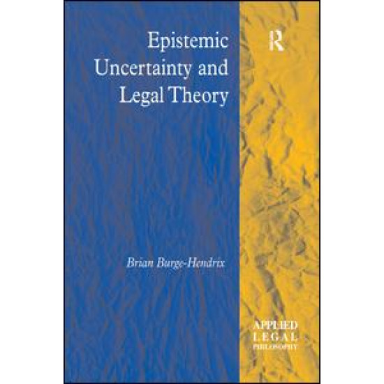 Epistemic Uncertainty and Legal Theory