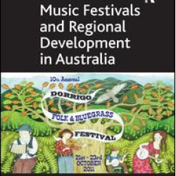 Music Festivals and Regional Development in Australia Music Festivals and Regional Development in Australia