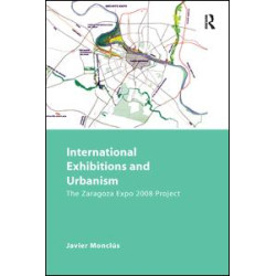 International Exhibitions and Urbanism