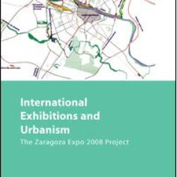 International Exhibitions and Urbanism