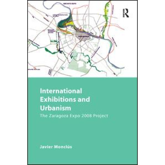 International Exhibitions and Urbanism