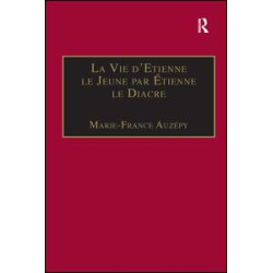 La Vie d'Etienne le Jeune par Étienne le Diacre La Vie d'Etienne le Jeune par Étienne le Diacre