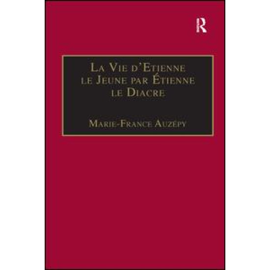 La Vie d'Etienne le Jeune par Étienne le Diacre