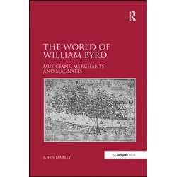 The World of William Byrd
