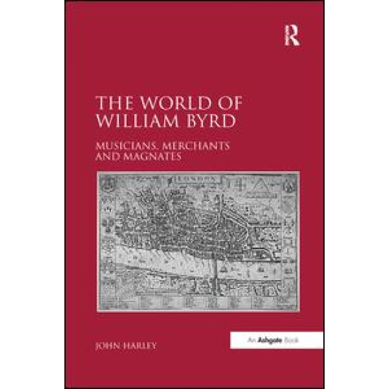 The World of William Byrd