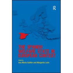 The Spanish Welfare State in European Context The Spanish Welfare State in European Context
