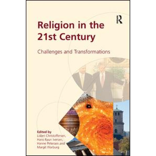 Religion in the 21st Century Religion in the 21st Century