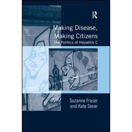 Making Disease, Making Citizens