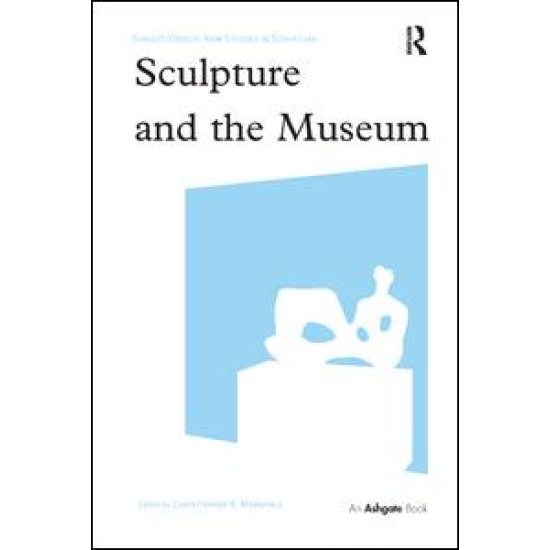 Sculpture and the Museum