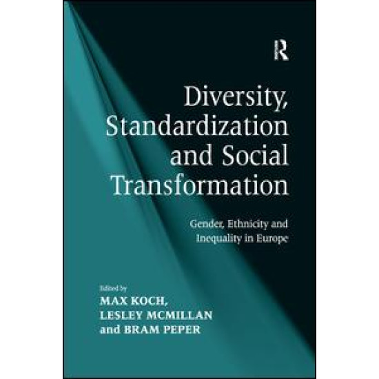 Diversity, Standardization and Social Transformation