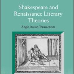 Shakespeare and Renaissance Literary Theories Shakespeare and Renaissance Literary Theories