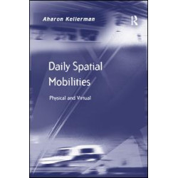 Daily Spatial Mobilities Daily Spatial Mobilities