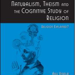Naturalism, Theism and the Cognitive Study of Religion Naturalism, Theism and the Cognitive Study of Religion