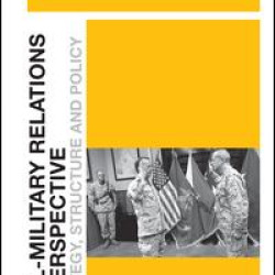 Civil-Military Relations in Perspective Civil-Military Relations in Perspective
