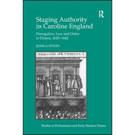 Staging Authority in Caroline England Staging Authority in Caroline England