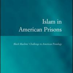 Islam in American Prisons