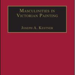 Masculinities in Victorian Painting