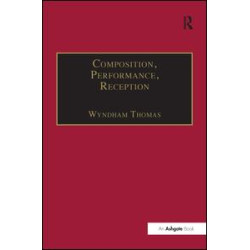 Composition, Performance, Reception Composition, Performance, Reception