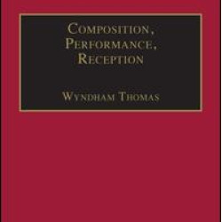 Composition, Performance, Reception Composition, Performance, Reception