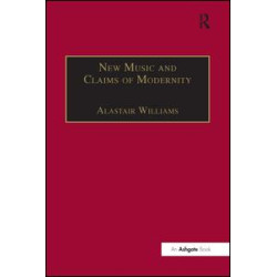 New Music and the Claims of Modernity