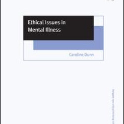 Ethical Issues in Mental Illness