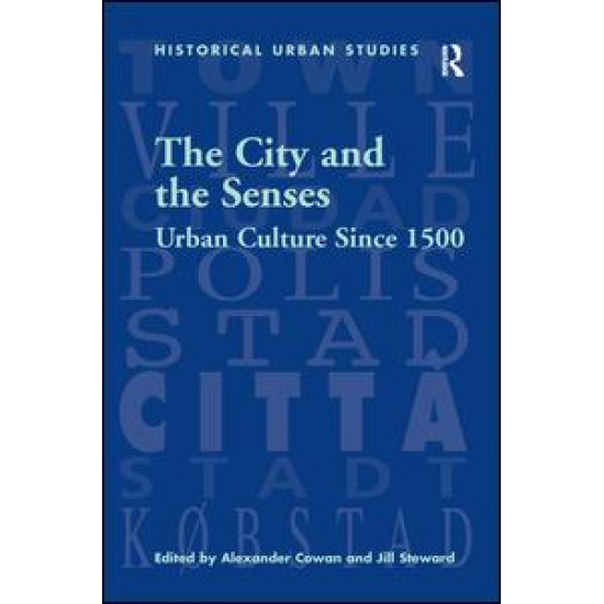 The City and the Senses The City and the Senses