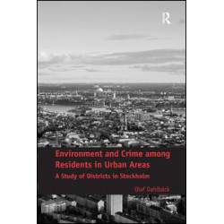 Environment and Crime among Residents in Urban Areas Environment and Crime among Residents in Urban Areas