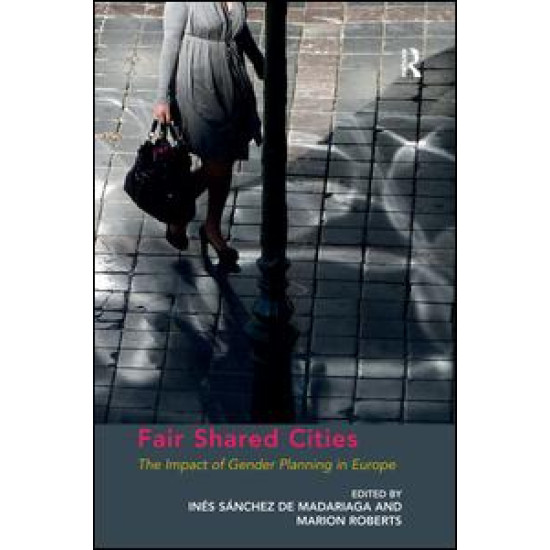 Fair Shared Cities Fair Shared Cities
