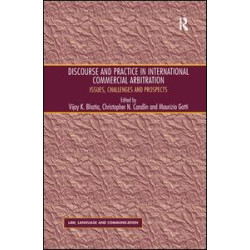 Discourse and Practice in International Commercial Arbitration