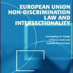 European Union Non-Discrimination Law and Intersectionality European Union Non-Discrimination Law and Intersectionality