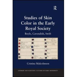 Studies of Skin Color in the Early Royal Society Studies of Skin Color in the Early Royal Society