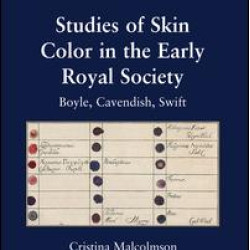 Studies of Skin Color in the Early Royal Society Studies of Skin Color in the Early Royal Society