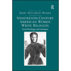 Nineteenth-Century American Women Write Religion
