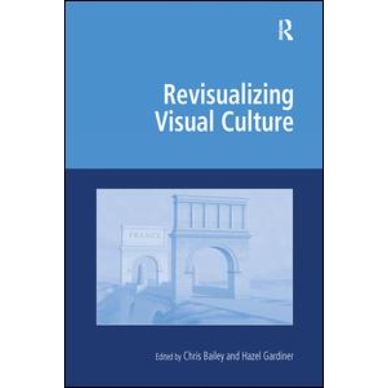 Revisualizing Visual Culture